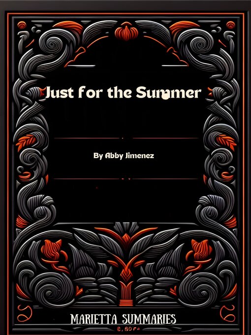Title details for Just for the Summer by Abby Jimenez by Marietta Summaries - Available
